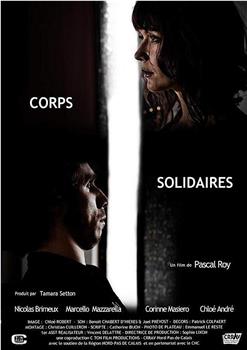 Corps solidaires在线观看和下载