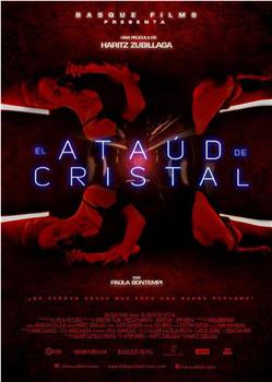 El ataúd de cristal在线观看和下载