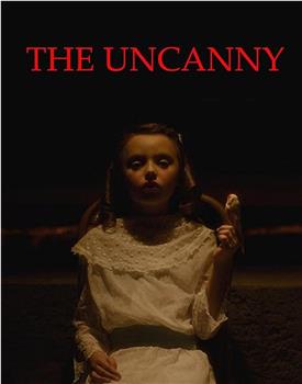 The Uncanny在线观看和下载