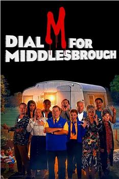 Dial M For Middlesbrough在线观看和下载