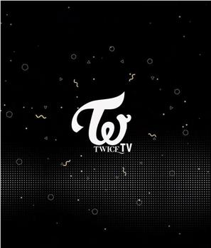 TWICE TV "MORE & MORE"在线观看和下载