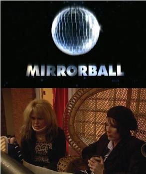 Mirrorball在线观看和下载