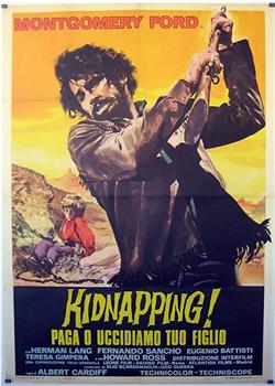 Kidnapping! Paga o uccidiamo tuo figlio在线观看和下载