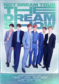 NCT DREAM TOUR "THE DREAM SHOW" in Seoul在线观看和下载