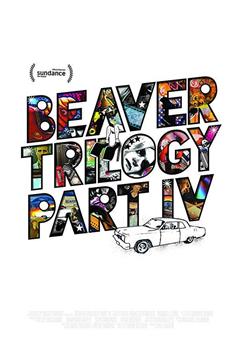 Beaver Trilogy Part IV在线观看和下载