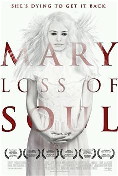 Mary Loss of Soul在线观看和下载