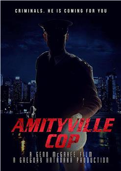 Amityville Cop在线观看和下载