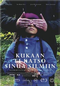 Kukaan ei katso sinua silmiin在线观看和下载