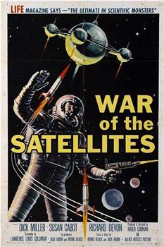 War of the Satellites在线观看和下载