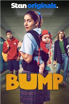 Bump Season 1在线观看和下载
