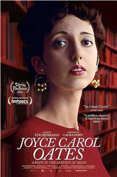 Joyce Carol Oates: A Body in the Service of Mind在线观看和下载