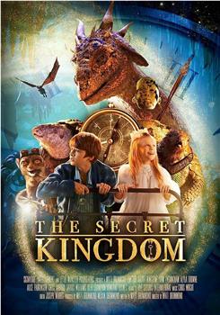 The Secret Kingdom在线观看和下载