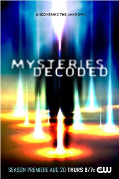 Mysteries Decoded Season 1在线观看和下载