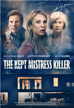 The Kept Mistress Killer在线观看和下载