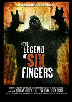 The Legend of Six Fingers在线观看和下载