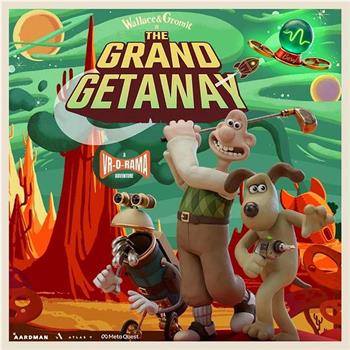 Wallace & Gromit in The Grand Getaway在线观看和下载