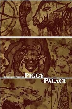 piggy palace在线观看和下载