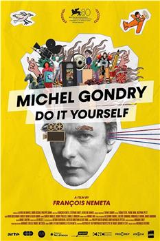Michel Gondry, Do it Yourself!在线观看和下载