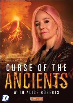 Curse of the Ancients with Alice Roberts Season 1在线观看和下载