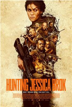 Hunting Jessica Brok在线观看和下载