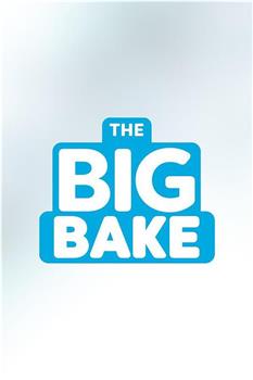 The Big Bake Season 1在线观看和下载