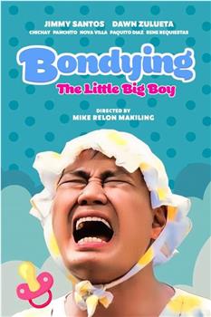 Bondying: The Little Big Boy在线观看和下载