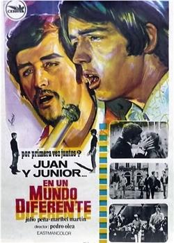 Juan y Junior... en un mundo diferente在线观看和下载