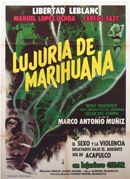 Lujuria de marihuana在线观看和下载