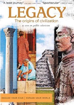 Legacy: The Origins of Civilization在线观看和下载