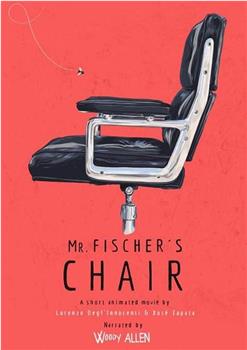 Mr. Fischer's Chair在线观看和下载