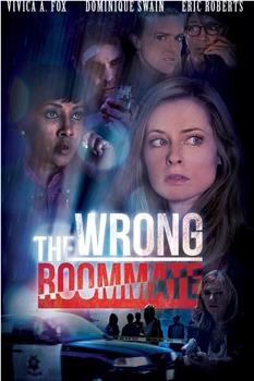 the wrong roommate在线观看和下载