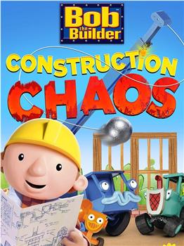 Bob the Builder: Construction Chaos在线观看和下载