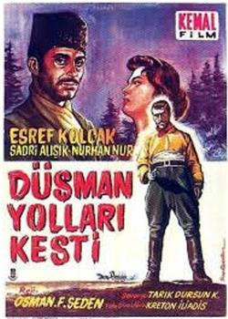 Düsman Yollari Kesti在线观看和下载