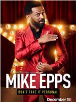 Mike Epps: Don't Take It Personal