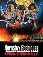 Hornsby e Rodriguez - sfida criminale