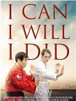 I Can I Will I Did