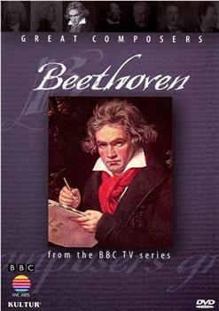 BBC伟大的作曲家第二集：贝多芬在线观看和下载