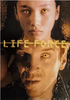 Life Force在线观看和下载