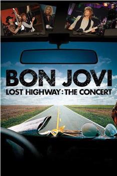 Bon Jovi 2008 Lost Highway在线观看和下载