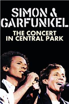 西蒙和加芬克尔：中央公园演唱会在线观看和下载