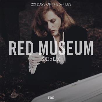 "The X Files"  Season 2, Episode 10: Red Museum在线观看和下载