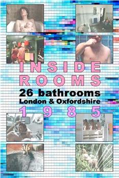 在室内：1985年伦敦和牛津的26间浴室在线观看和下载
