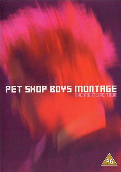 Pet Shop Boys Montage: The Nightlife Tour在线观看和下载