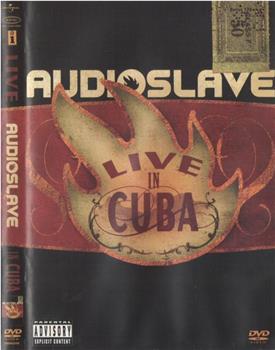 Audioslave: Live in Cuba在线观看和下载
