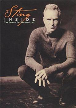 Sting: Inside - The Songs of Sacred Love在线观看和下载