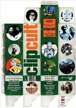 Clip Cult Vol. 1: Exploding Cinema在线观看和下载