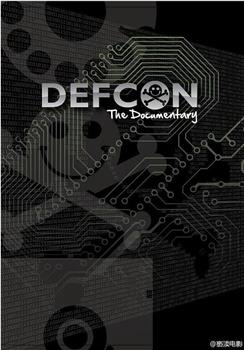 世界黑客大会DEFCON在线观看和下载