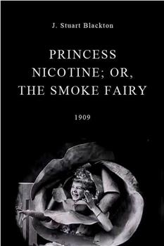 Princess Nicotine; or, The Smoke Fairy在线观看和下载