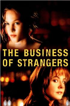 The Business of Strangers在线观看和下载