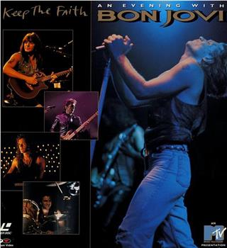 Bon Jovi: Keep the Faith - An Evening with Bon Jovi在线观看和下载